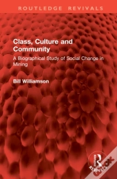 Class, Culture And Community