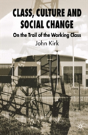 Class, Culture And Social Change - Preview