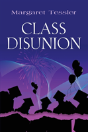 Class Disunion - Preview