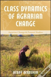 Class Dynamics Of Agrarian Change
