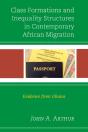 Class Formations And Inequality Structures In Contemporary African Migration - Preview