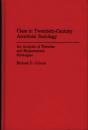 Class In Twentieth-Century American Sociology - Preview
