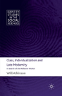 Class, Individualization And Late Modernity - Preview