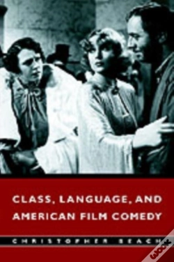 Capa do artigo Class, Language, And American Film Comedy