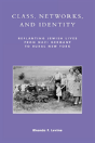 Class, Networks, And Identity - Preview