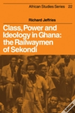 Capa do artigo Class, Power And Ideology In Ghana