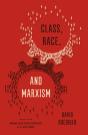 Class, Race, And Marxism - Preview