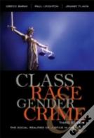 Class, Race, Gender, And Crime