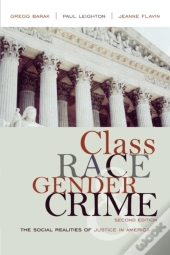 Class, Race, Gender And Crime