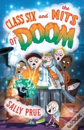 Class Six And The Nits Of Doom
