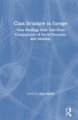 Class Structure In Europe - Preview