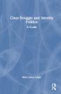 Class Struggle And Identity Politics - Preview