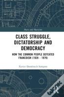 Class Struggle, Dictatorship And Democracy