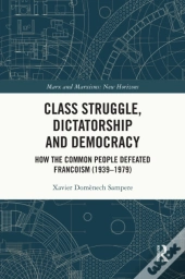 Class Struggle, Dictatorship And Democracy