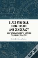 Class Struggle, Dictatorship And Democracy