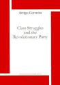 Class Struggles And The Revolutionary Party - Preview