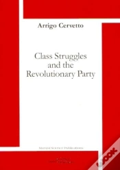 Capa do artigo Class Struggles And The Revolutionary Party