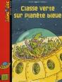 Classe Verte Sur Planète Bleue - Preview
