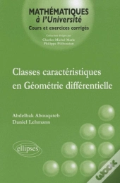 Classes Caractéristiques En Géométrie Différentielle
