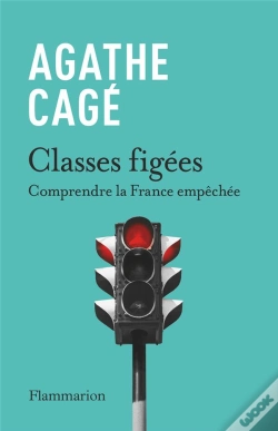 Capa do artigo Classes Figées : Comprendre La France Empêchée