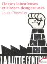 Classes Laborieuses Et Classes Dangereuses