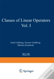 Capa do artigo Classes Of Linear Operators Vol. I