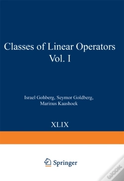 Capa do artigo Classes Of Linear Operators Vol. I