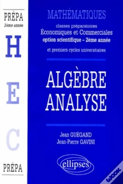 Capa do artigo Classes Prépas Économiques Et Commerciales - Algèbre  Analyse (2e Année)