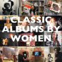 Classic Albums By Women - Preview