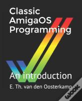 Classic Amigaos Programming