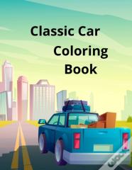 Classic Car Coloring Book