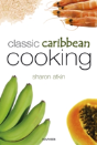 Classic Caribbean Cooking - Preview