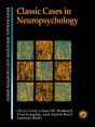 Classic Cases In Neuropsychology - Preview
