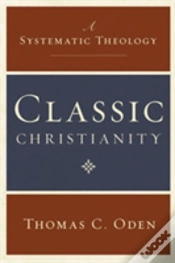 Capa do artigo Classic Christianity: A Systematic Theology