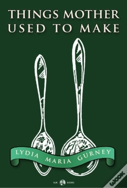 Capa do artigo Classic Cookery - Things Mother Used To Make
