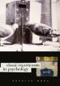 Classic Experiments In Psychology - Preview