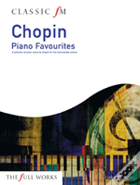 Classic Fm: Chopin Piano Favourites
