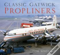 Classic Gatwick Propliners