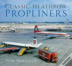 Capa do artigo Classic Heathrow Propliners