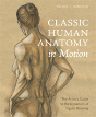 Classic Human Anatomy In Motion - Preview