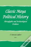 Classic Maya Political History