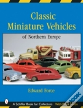 Classic Miniature Vehicles: Northern Europe