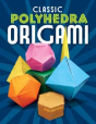 Classic Polyhedra Origami - Preview
