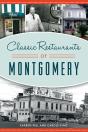Classic Restaurants Of Montgomery - Preview