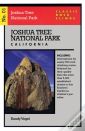 Classic Rock Climbs No. 01 Joshua Tree National Park, California