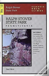 Classic Rock Climbs No. 12 Ralph Stover State Park, Pennsylvania