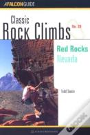 Classic Rock Climbs No. 28: Red Rocks