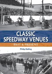 Classic Speedway Venues - Updated Edition