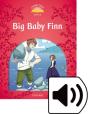 Classic Tales Second Edition: Level 2: Big Baby Finn Audio Pack - Preview