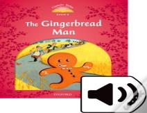 Classic Tales Second Edition: Level 2: The Gingerbread Man Audio Pack